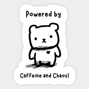 Powered by Caffeine and Chaos Sticker